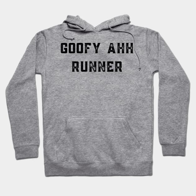 Goofy Ahh Runner Hoodie by Track XC Life